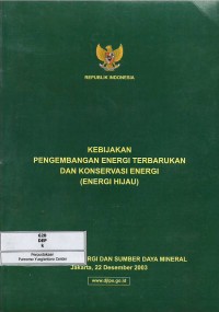 Image of Kebijakan pengembangan energi terbarukan dan konservasi energi (energi hijau)