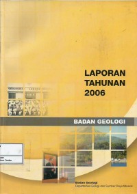 Image of Laporan tahunan 2006 : badan geologi