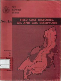 Image of SPE reprint series no. 4a : field case histories, oil and gas reservoirs