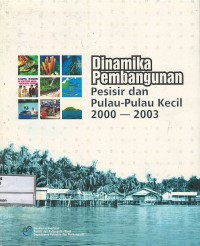 Image of Dinamika pembangunan pesisir dan pulau-pulau kecil 2000-2003