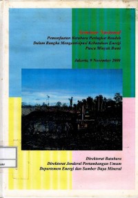 Image of Seminar Nasional Pemanfaatan Batubara Peringkat Rendah dalam Rangka Mengantisipasi Kebutuhan Energi Pasca Minyak Bumi Jakarta, 9 November 2000