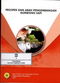 Image of Prospek dan arah pengembangan agribisnis sapi