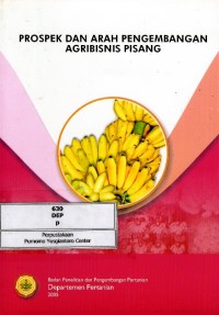 Image of Prospek dan arah pengembangan agribisnis pisang