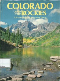 Image of Colorado and the Rockies : a picture book to remember her by