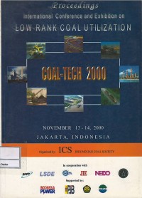 Image of Coal-tech 2000 : proceedings International Conference and Exhibition on Low-Rank Coal Utilization, November 13-14, 2000, Jakarta, Indonesia