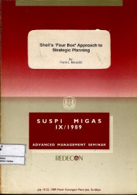 Image of Shell's Four Box Approach to Strategic Planning : Suspi Migas IX/1989 Advanced Management Seminar