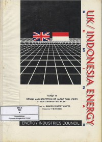 Image of Design and  selection of large coal fired steam generating plant : UK/Indonesia energy seminar (paper 11)