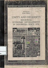 Image of Unity and diversity : regional economic development in Indonesia since 1970