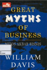 Image of Great myths of business = mitos akbar bisnis