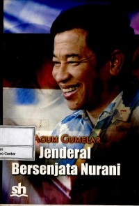 Image of Agum Gumelar : jenderal bersenjata nurani