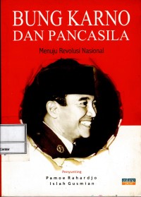 Image of Bung Karno dan Pancasila : menuju revolusi nasional
