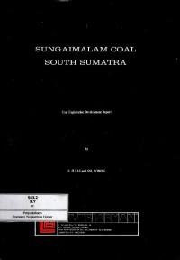 Image of Sungaimalam coal South Sumatra : coal exploration development report