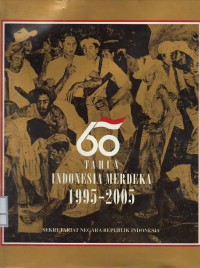 Image of 60 tahun Indonesia merdeka 1995-2005