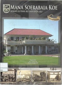 Image of Mana Soerabaia koe : mengais butiran mutiara masa lalu