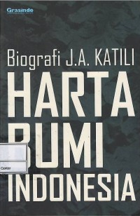 Image of Harta bumi Indonesia : biografi J.A. Katili