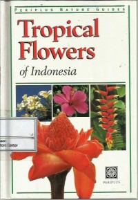 Image of Tropical flowers of Indonesia : Periplus nature guide
