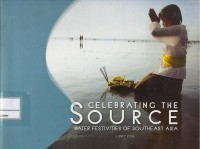 Image of Celebrating the source : water festivities of South East Asia