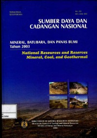 Image of Sumber daya dan cadangan nasional mineral, batubara, dan panas bumi tahun 2003 no. 103
