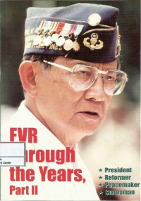 Image of FVR through the years part II : president, reformer, peacemaker, statesman