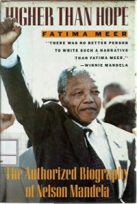 Image of Higher than hope : the authorized biography of Nelson Mandela