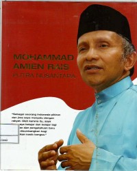 Image of Mohammad Amien Rais : putra Nusantara