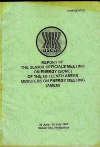 Image of Report of the senior officials meeting on energy (some) of the fifteenth ASEAN ministers on energy meeting (AMEM)