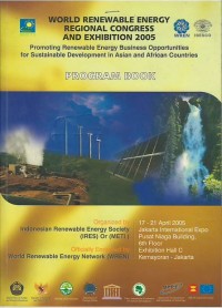 Image of World renewable energy regional congress and exhibition 2005 program book: promoting renewable energy business opportunities for sustainable development in Asian and African countries