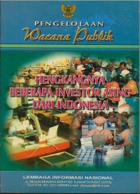 Image of Pengelolaan wacana publik : hengkangnya beberapa investor asing dari Indonesia