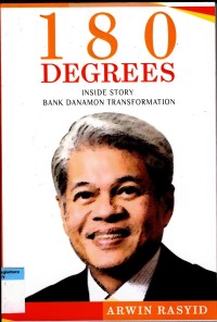 Image of 180 degrees : inside story Bank Danamon transformation