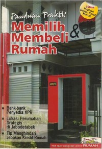 Image of Panduan praktis : memilih & membeli rumah