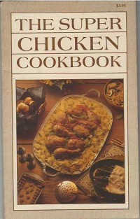 Image of The super chicken cookbook