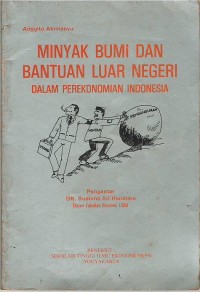 Image of Minyak bumi dan bantuan luar negeri dalam perekonomian Indonesia