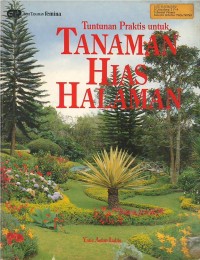 Image of Tuntunan praktis untuk : tanaman hias halaman