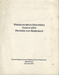 Image of Perekonomian Indonesia tahun 2003 : prospek dan kebijakan