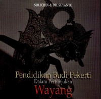 Image of Pendidikan budi pekerti dalam pertunjukan wayang