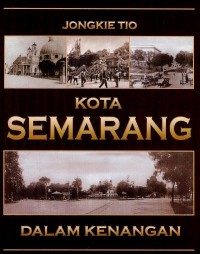 Image of Kota Semarang dalam kenangan