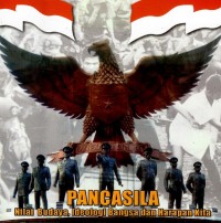Image of Pancasila : nilai budaya, ideologi bangsa dan harapan kita