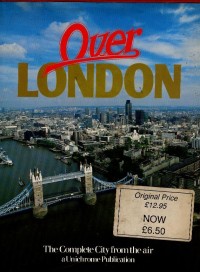 Image of Over London : the complete city from the air