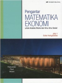 Image of Pengantar matematika ekonomi : untuk analisis bisnis dan ilmu-ilmu sosial