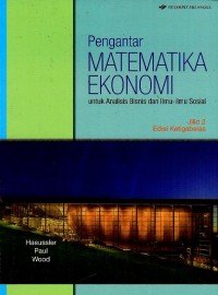 Image of Pengantar matematika ekonomi : untuk analisis bisnis dan ilmu-ilmu sosial