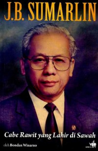 Image of J.B. Sumarlin : cabe rawit yang lahir di sawah