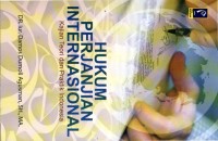 Image of Hukum perjanjian internasional : kajian teori dan praktik Indonesia