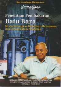 Image of Penelitian pembakaran batubara : menyeimbangkan keilmuan, manajemen, dan insting dalam penelitian