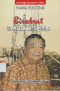 Image of Birokrat berwawasan teknologi migas