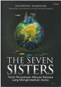 Image of The Seven Sisters : tujuh perusahaan minyak raksasa yang mengendalikan dunia