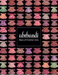 Image of Abrbandi : ikats of Central Asia