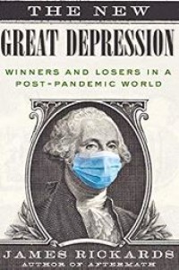 Image of The new great depression : winners and losers in a post-pandemic world