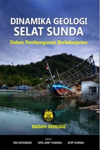 Image of Dinamika geologi Selat Sunda : dalam pembangunan berkelanjutan
