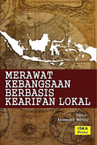 Image of Merawat kebangsaan berbasis kearifan lokal