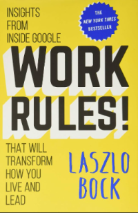 Image of Work rules! : insights from inside Google that will transform how you live and lead